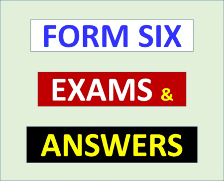 Form Six – Exams with Answers – Download All Subjects (Solved Exams)