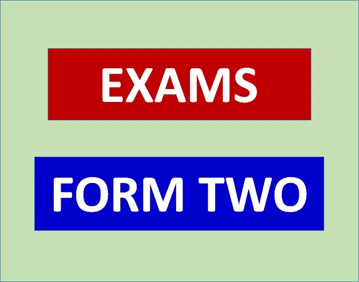 Form Two Exams – Monthly, Midterm, Terminal, Annual Exams – Download All Subjects