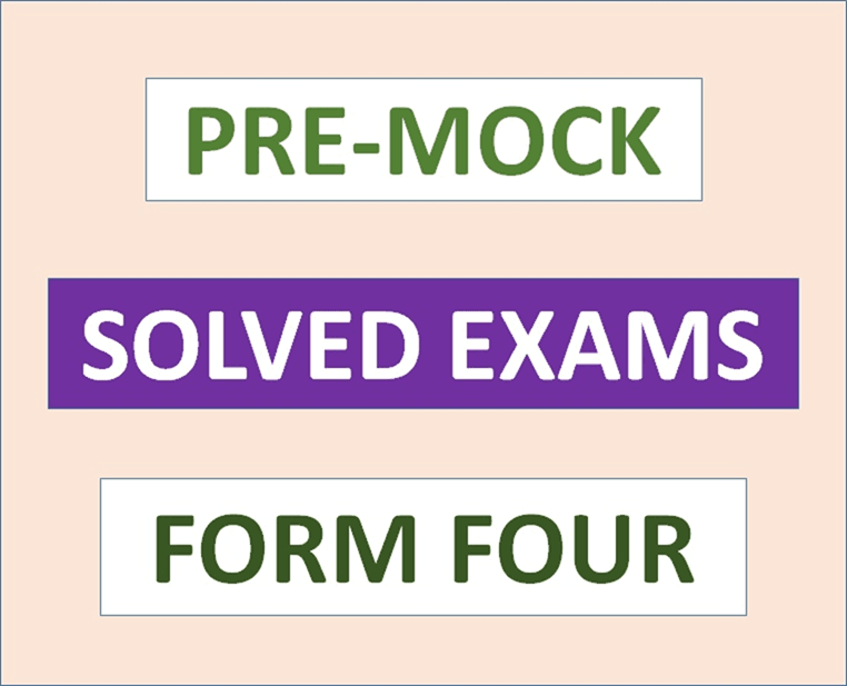 Pre-Mock Exams with Answers – FORM FOUR – Download | All Regions | All Subjects – (Solved Exams)