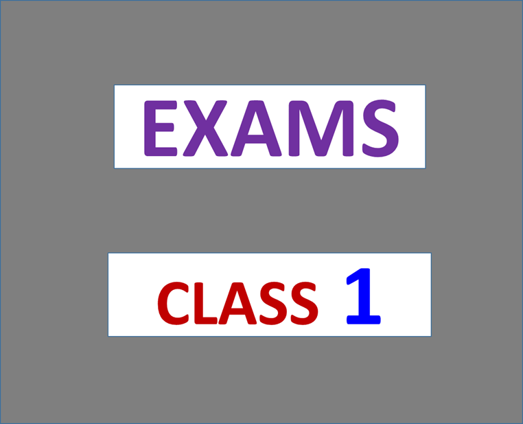 Standard One Exams – Monthly, Midterm, Terminal and Annual Exams – Download All Subjects