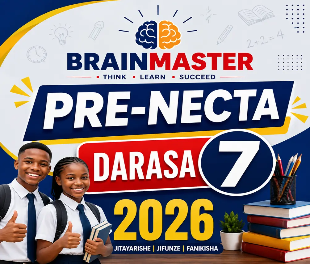 Brainmaster – Mitihani ya Darasa la Saba | Pre-Necta Exams 2026 | Download All Subjects