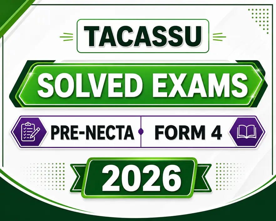 Tacassu (Catholic Schools) – Solved Exams | Form Four | Pre-Necta 2026 | Download Exams with Answers