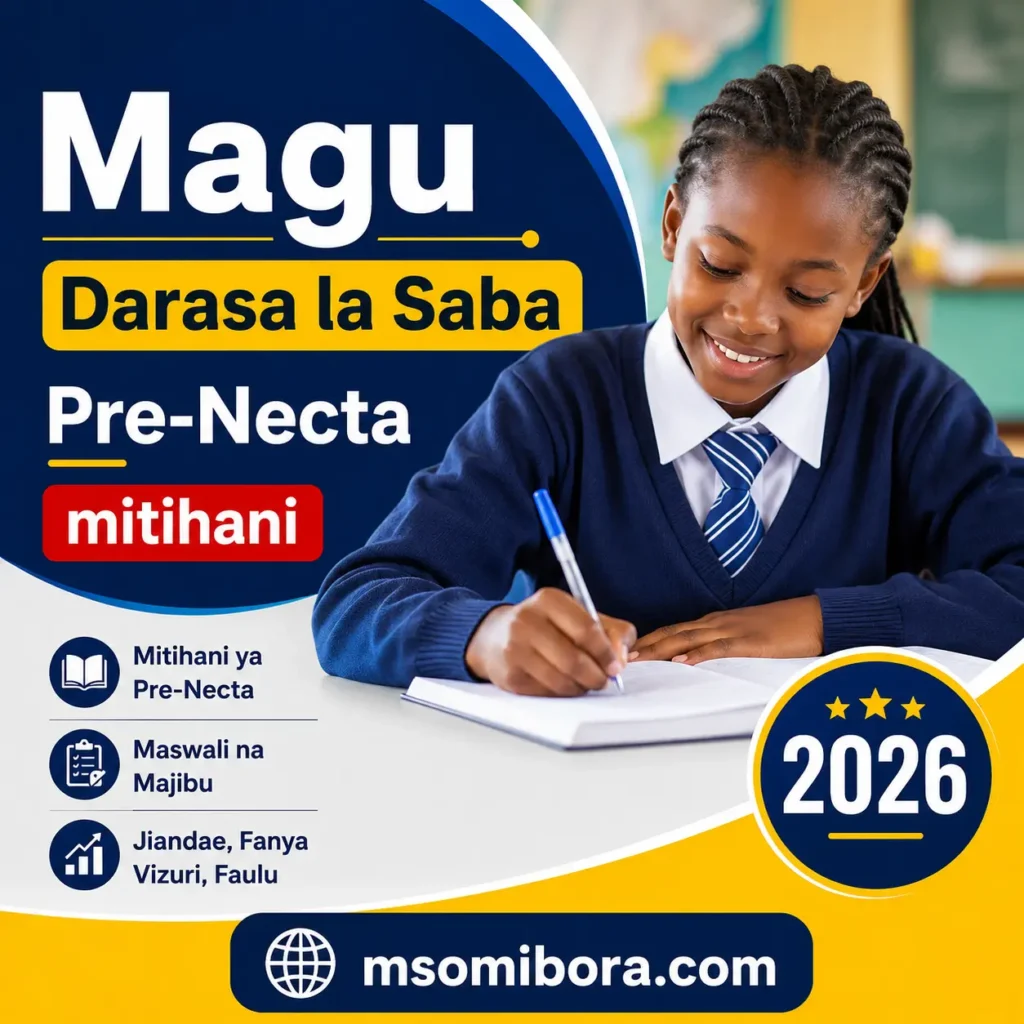 Magu – Mitihani ya Darasa la Saba | Pre-Necta 2026 | Download all Subjects