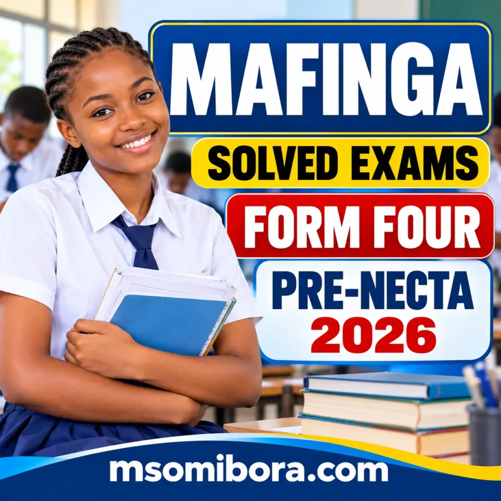 Mafinga – Solved Exams | Form Four | Pre-Necta 2026 | Download Exams with Answers