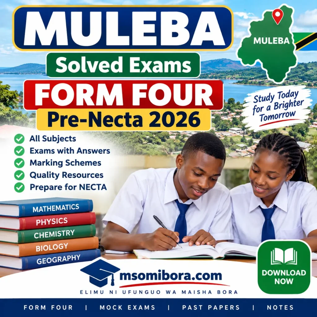 Muleba – Solved Exams | Form Four | Pre-Necta 2026 | Download Exams with Answers