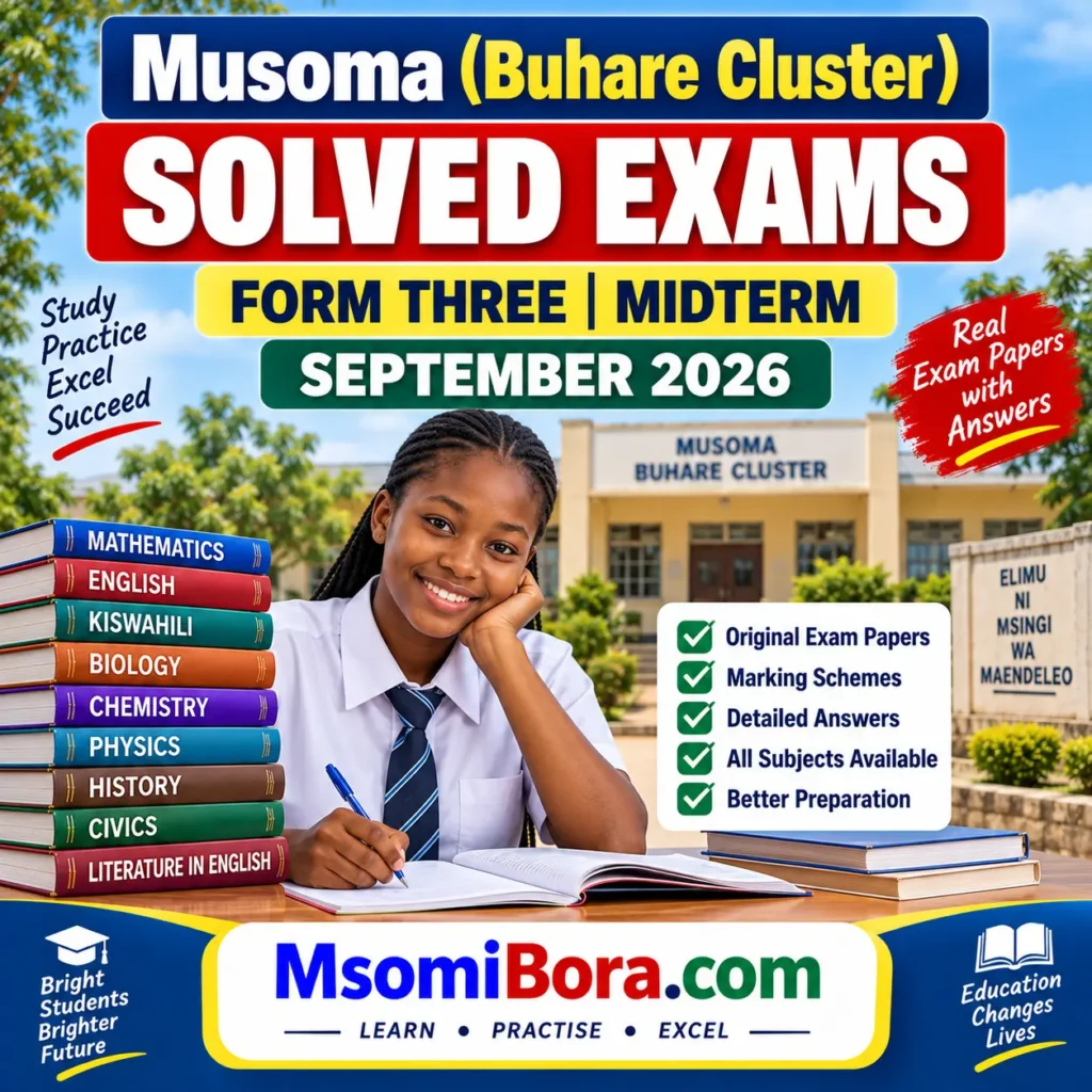 Musoma (Buhare Cluster) – Solved Exams | Form Three | Midterm – September 2026 | Download Exams with Answers