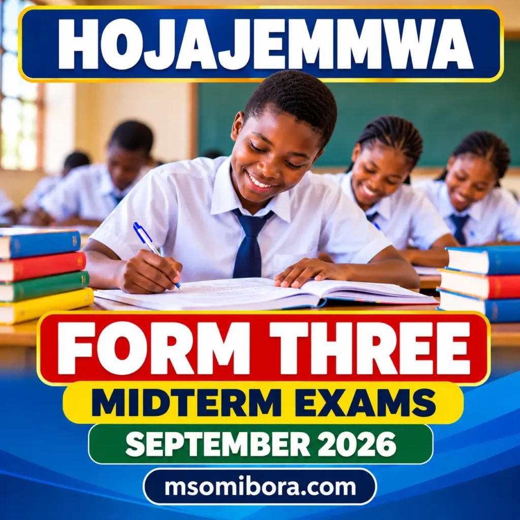 Hojajemmwa Exams – Form Three | Midterm – September 2026 – Download All Subjects