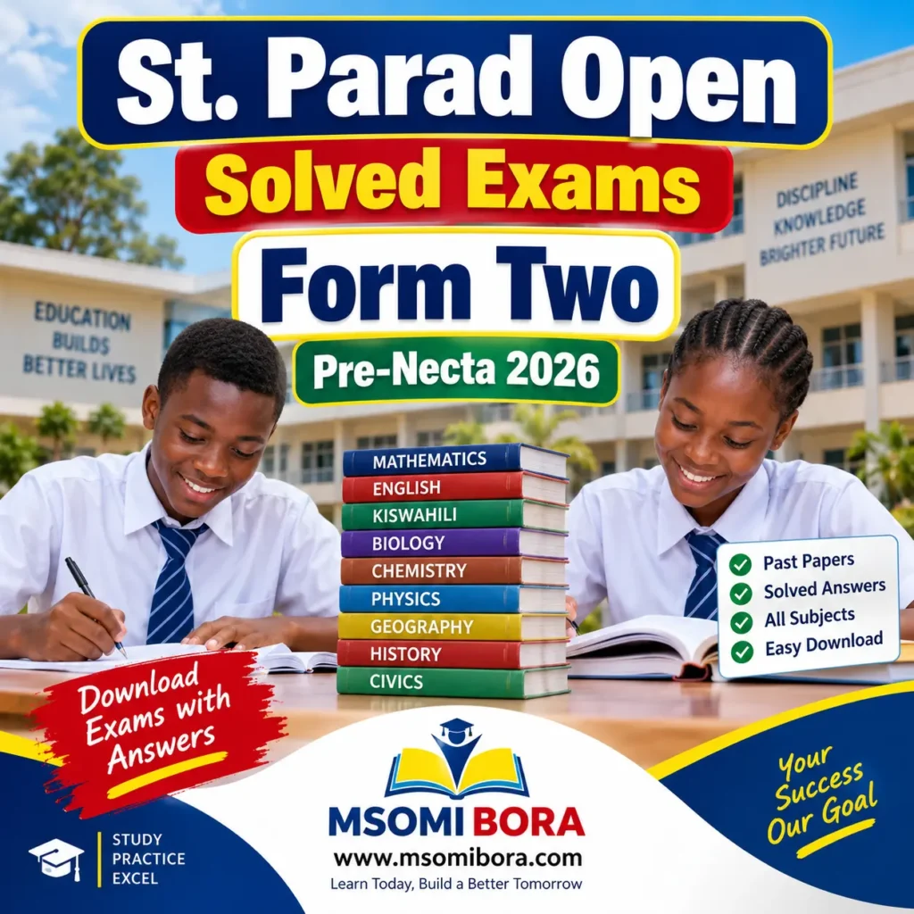 St. Parad Open – Solved Exams | Form Two | Pre-Necta 2026 | Download Exams with Answers