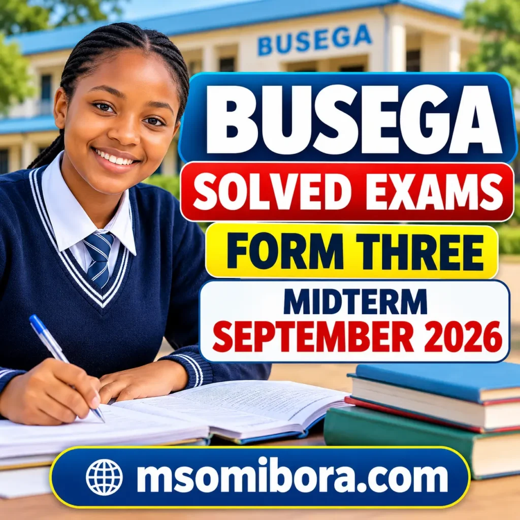Busega – Solved Exams | Form Three | Midterm – September 2026 | Download Exams with Answers