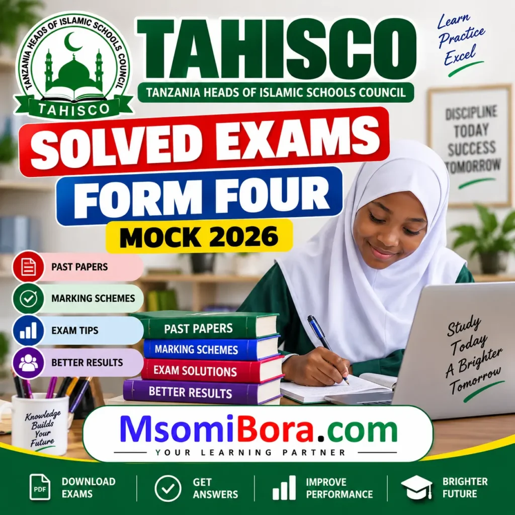 Tahisco – Solved Exams | Form Four – Mock 2026 | Download Exams with Answers