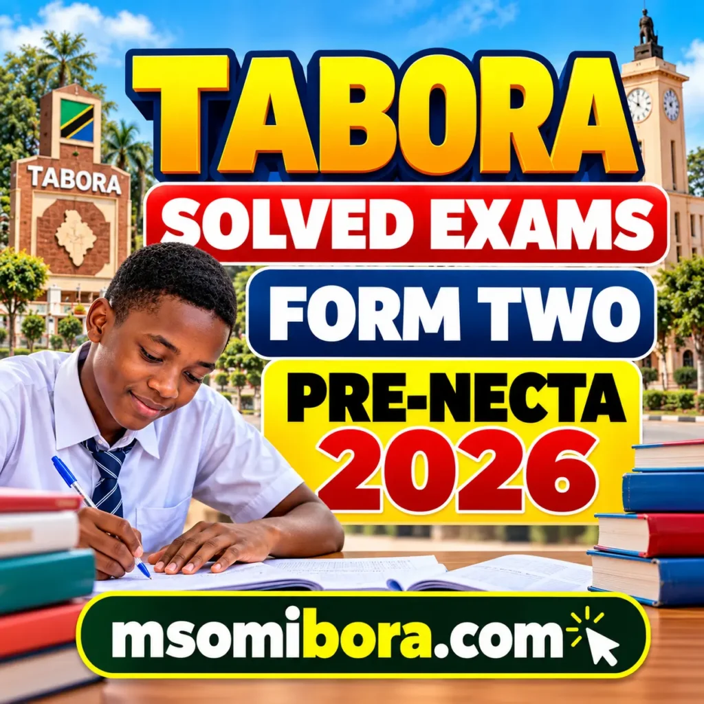 Tabora – Solved Exams | Form Two | Pre-Necta 2026 | Download Exams with Answers
