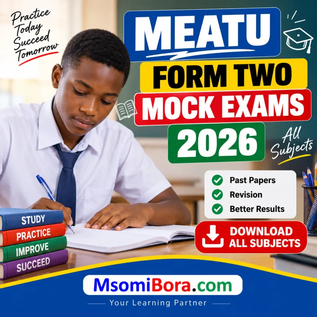 Meatu – Form Two | Mock Exams 2026 | Download All Subjects