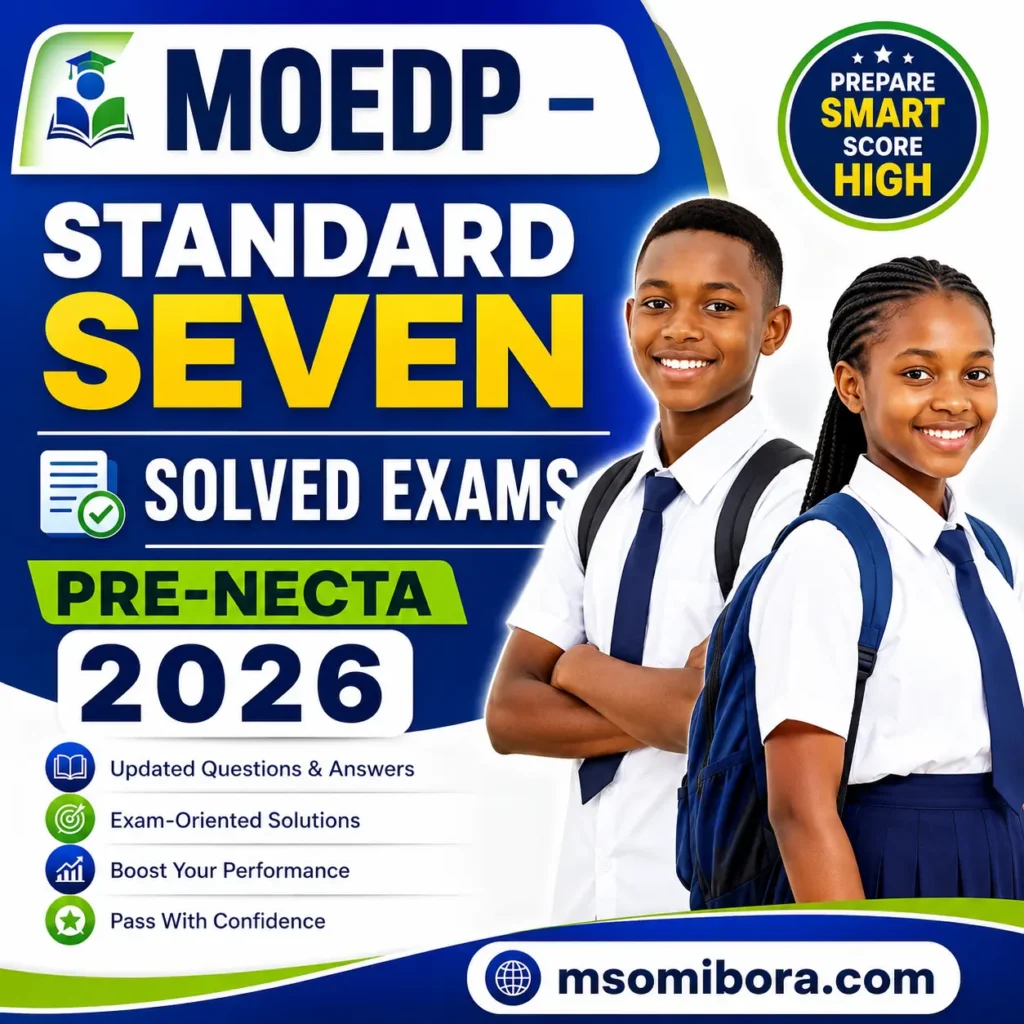 Moedp – Standard Seven | Pre-Necta Exams | August 2026 | Download Solved Exams