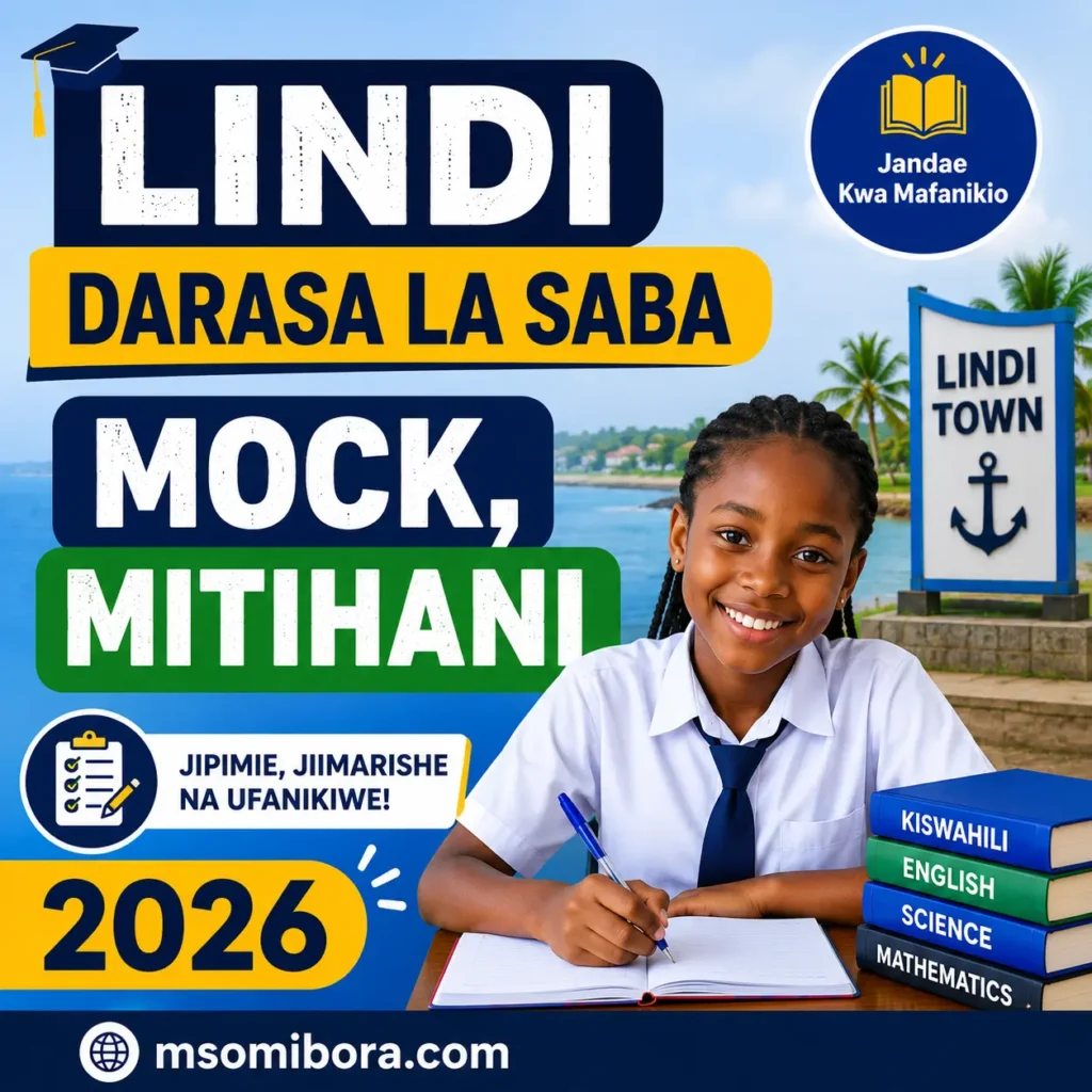 Lindi – Mitihani ya Darasa la Saba | Mock 2026 – Download all Subjects