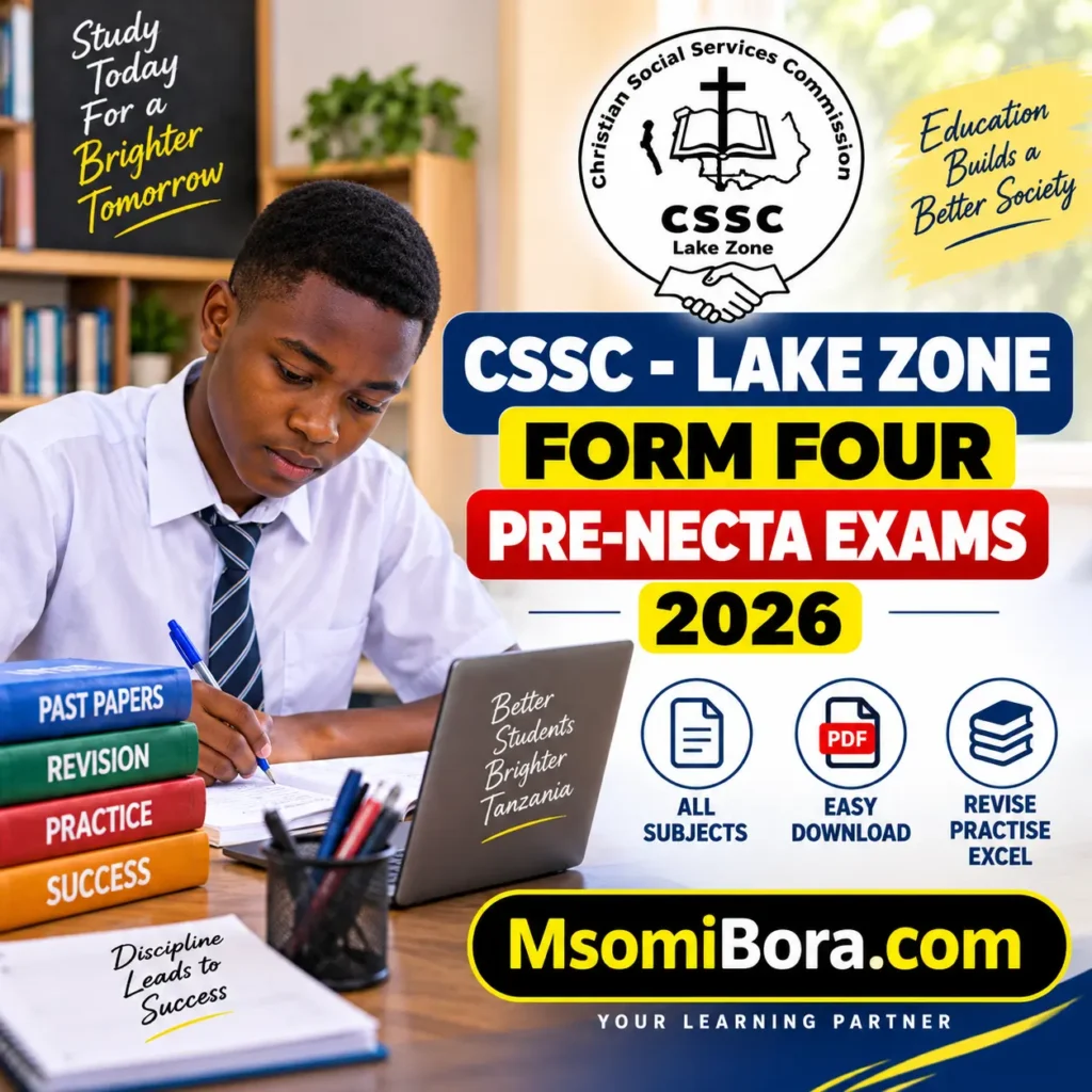 Cssc – Lake Zone | Form Four | Pre-Necta Exams 2026 | Download All Subjects