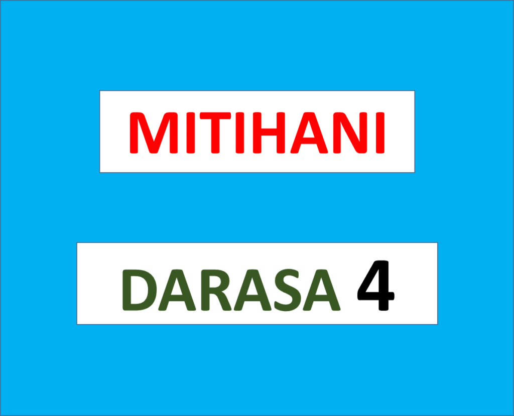 Mitihani ya Darasa la Nne | Pre-Mock, Mock, Pre-Necta and Necta Exams | Download all Regions and Subjects (Swahili Medium)