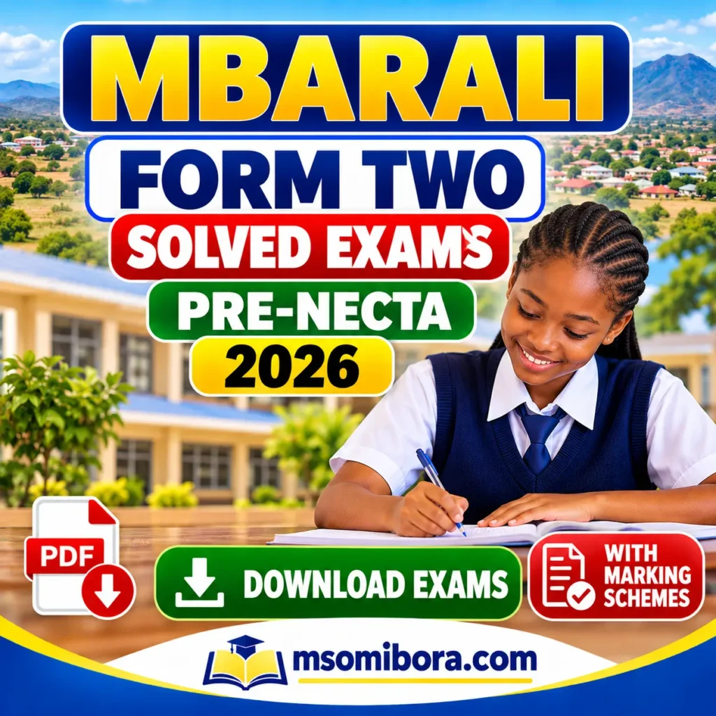 Mbeya (Mbarali) – Form Two | Solved Exams | Pre-Necta 2026 | Download Exams with Marking Schemes